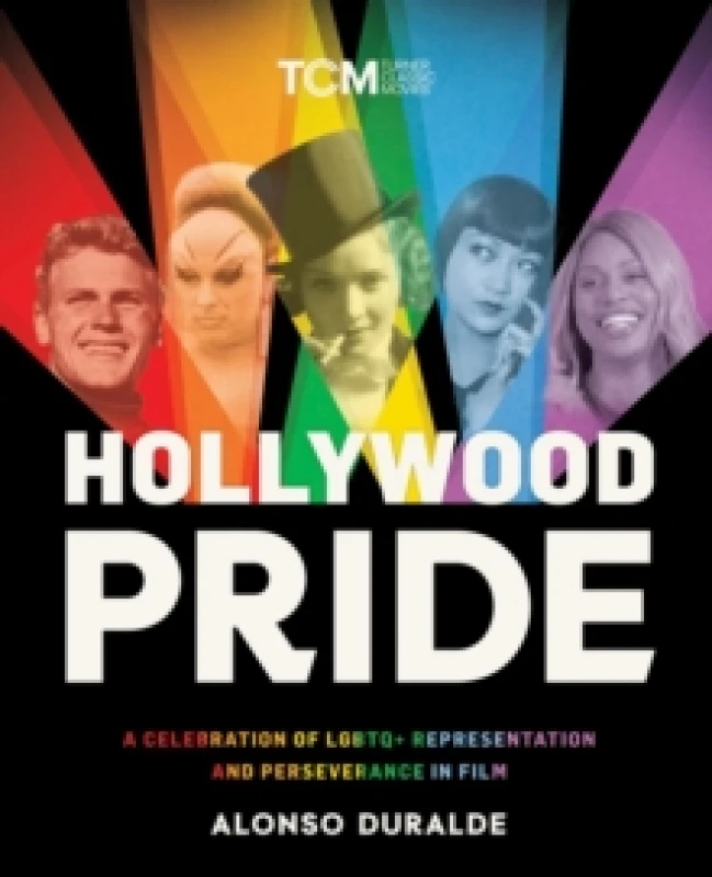 Image of Hollywood Pride. Hardback. By Alonso Duralde Books