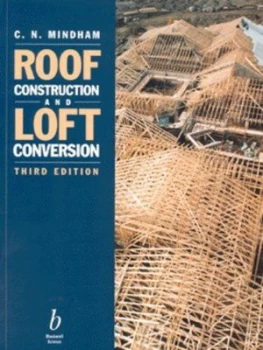 Image of Roof Construction and Loft Conversion by C. N. Mindham Paperback