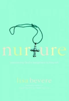 Image of Nurture by Lisa Bevere Hardback