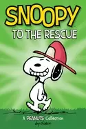 Image of snoopy to the rescue a peanuts collection
