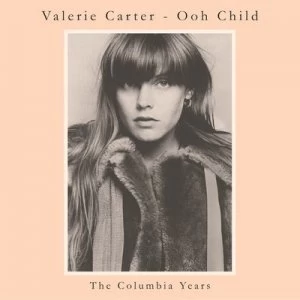 Image of Ooh Child The Columbia Years by Valerie Carter CD Album