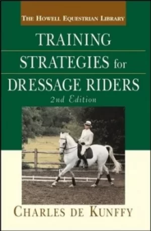 Image of Training strategies for dressage riders by Charles De Kunffy