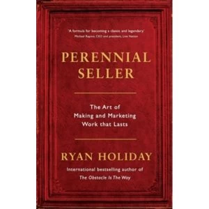 Image of Perennial Seller : The Art of Making and Marketing Work that Lasts