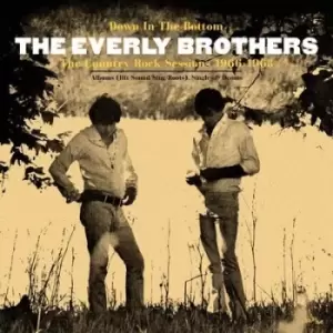 Image of Down in the Bottom The Country Rock Sessions 1966-1968 by The Everly Brothers CD Album