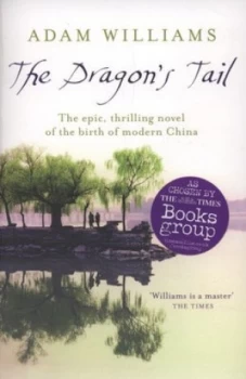 Image of The Dragons Tail by Adam Williams Paperback