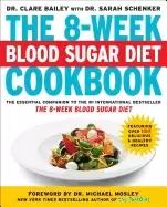 Image of 8 week blood sugar diet cookbook bailey dr clare schenker sarah and mosley