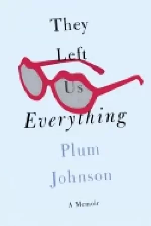 Image of they left us everything a memoir