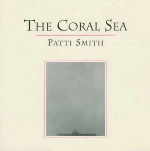 Image of The Coral Sea by Patti Smith Paperback