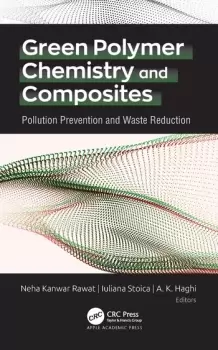 Image of Green Polymer Chemistry and CompositesPollution Prevention and Waste Reduction