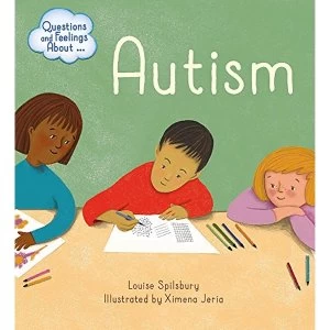Image of Questions and Feelings About: Autism Paperback / softback 2019