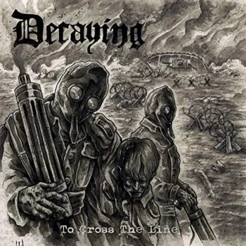 Image of Decaying - To Cross the Line CD