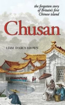 Image of Chusan by Liam Darcy Brown Paperback