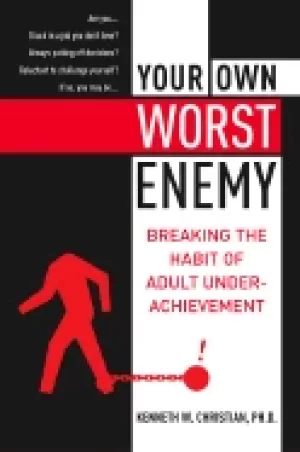 Image of your own worst enemy breaking the habit of adult underachievement
