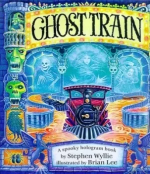 Image of Ghost train by Stephen Wyllie|Brian Lee