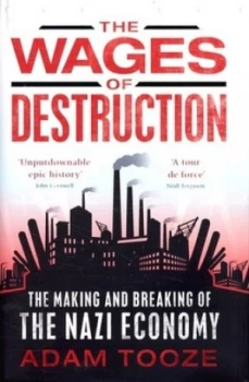 Image of The Wages of Destruction by Adam Tooze Hardback