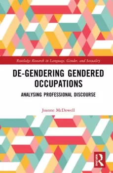 Image of De-Gendering Gendered OccupationsAnalysing Professional Discourse