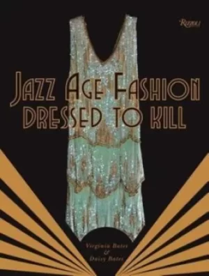 Image of Jazz age fashion by Virginia Bates