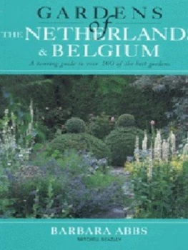 Image of Gardens of the Netherlands and Belgium by Barbara Abbs Paperback