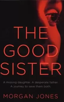 Image of The good sister by Morgan Jones