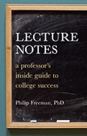 Image of lecture notes a professors inside guide to college success