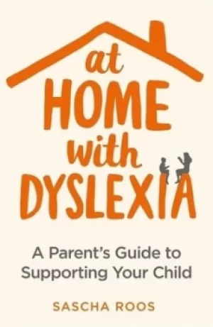 Image of At home with dyslexia by Sascha Roos