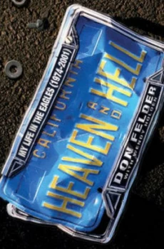 Image of Heaven and Hell by Don Felder Hardback