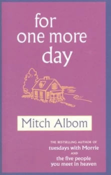 Image of For One More Day by Mitch Albom Paperback