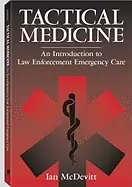 Image of tactical medicine an introductory to law enforcement emergency care