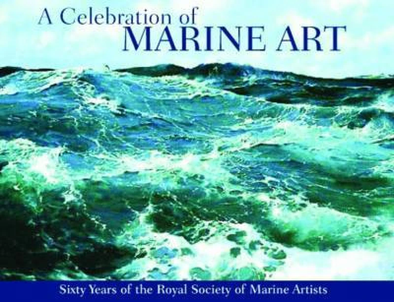 Image of A Celebration of Marine Art Hardback