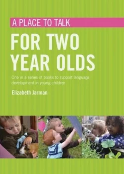 Image of A Place to Talk for Two Year Olds by Elizabeth Jarman Paperback