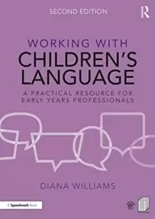 Image of Working with Childrens Language : A Practical Resource for Early Years Professionals