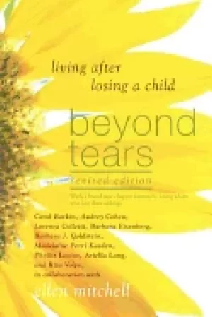 Image of beyond tears living after losing a child