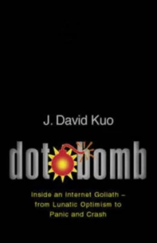 Image of Dot.Bomb by David Kuo Paperback