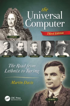 Image of The Universal ComputerThe Road from Leibniz to Turing Third Edition