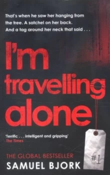 Image of Im Travelling Alone by Samuel Bjork Paperback
