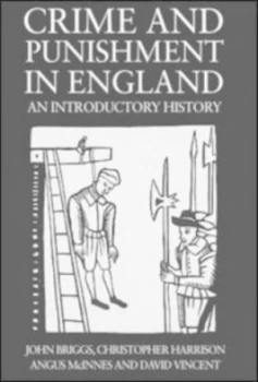 Image of Crime and Punishment in England 1100-1990 by John Briggs Paperback