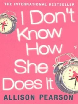 Image of I Dont Know How She Does It by Allison Pearson Paperback