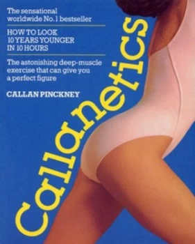 Image of Callanetics by Callan Pinckney Paperback