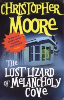 Image of The Lust Lizard of Melancholy Cove by Christopher Moore Paperback