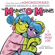 Image of meanest of meanies a book about love