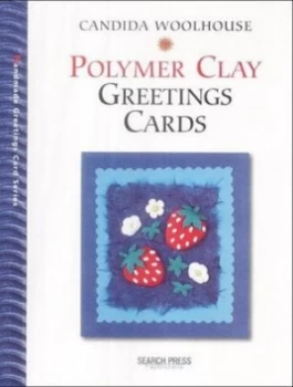 Image of Handmade Polymer Clay Greetings Cards by Candida Woolhouse Book