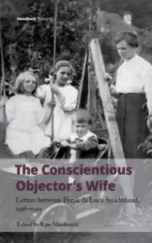 Image of The Conscientious Objector's Wife, 1916-1919