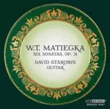 Image of W.T. Matiegka: Six Sonatas, Op. 31
