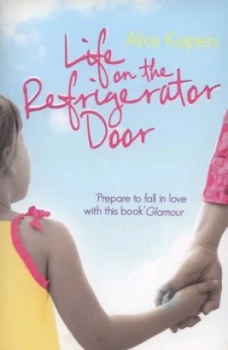 Image of Life on the Refrigerator Door by Alice Kuipers Book