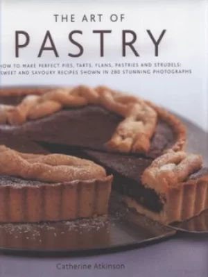 Image of The art of pastry by Catherine Atkinson