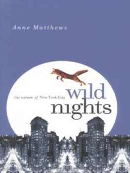 Image of Wild Nights by Anne Matthews Hardback