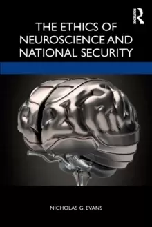 Image of The Ethics of Neuroscience and National Security