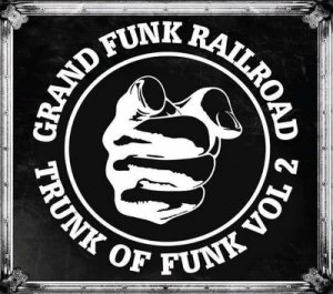 Image of Trunk of Funk - Volume 2 by Grand Funk Railroad CD Album
