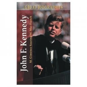 Image of John F. Kennedy by Manuel Gimenez Saurina and Manuel Mas Franch Hardback