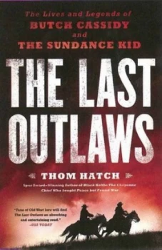 Image of The Last Outlaws by Thom Hatch Book